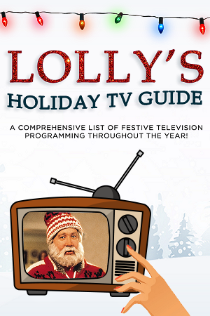 Lolly's Holiday TV Guide