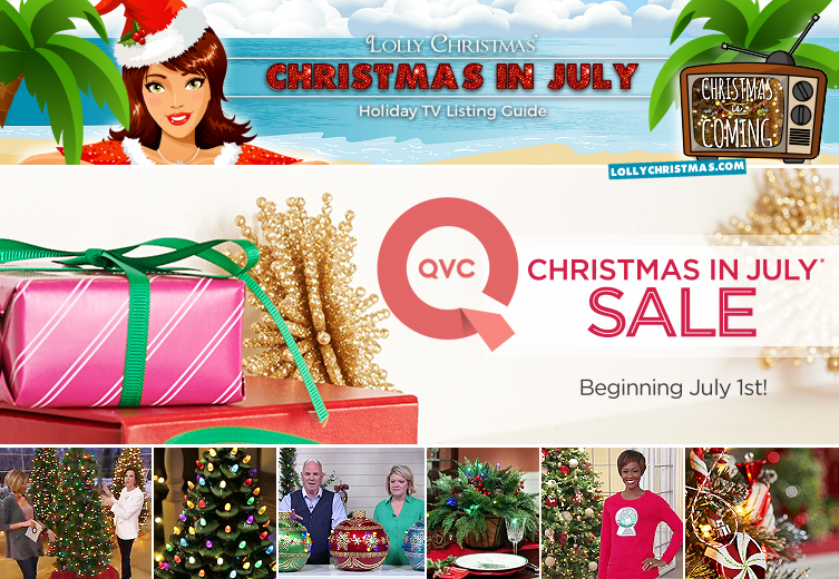 qvc christmas in july 2020 dates Tv Schedule Christmas In July On Qvc Lollychristmas Com qvc christmas in july 2020 dates