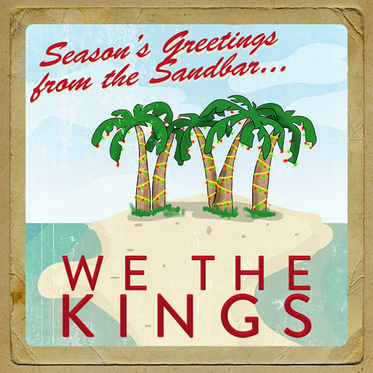 We the Kings - Season's Greetings from the Sandbar