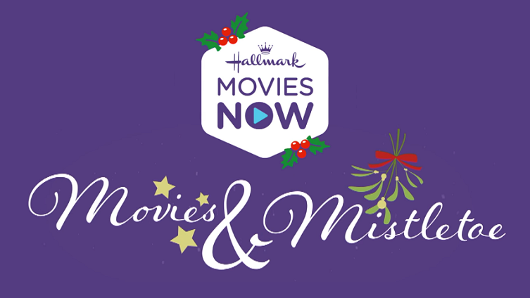 Hallmark Movies Now Gives Subscribers All-New Content for Movies & Mistletoe 2019!