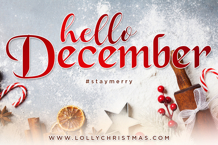 Hello, December