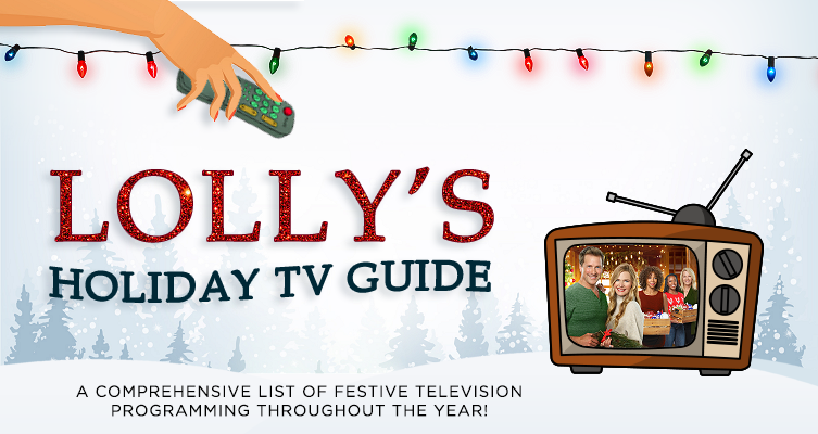 Lolly's Holiday TV Guide