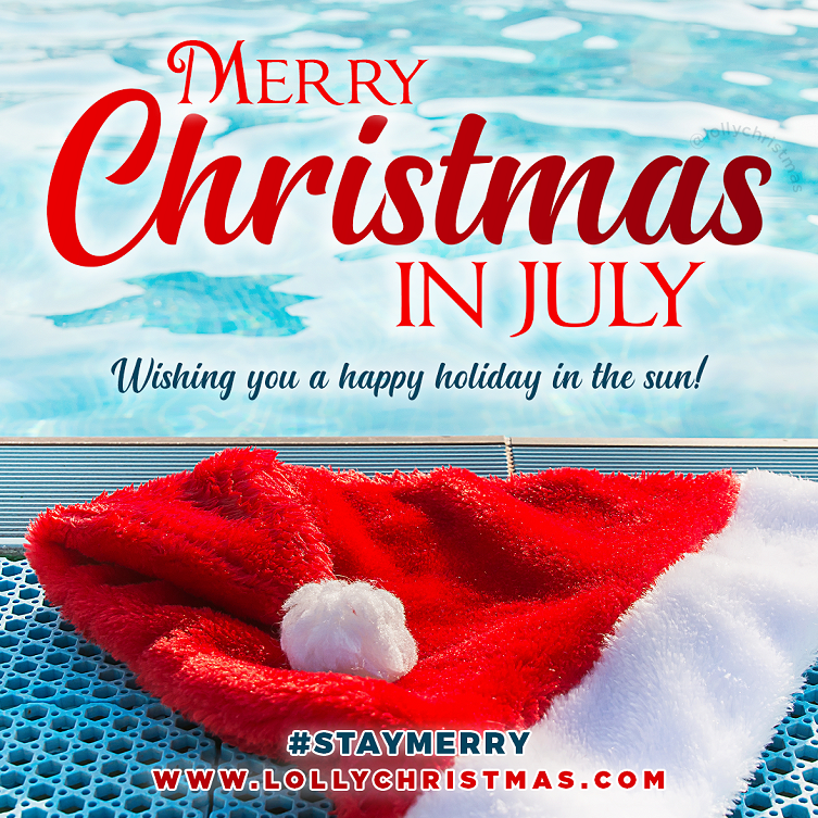 Merry Christmas in July from Lolly Christmas | 2020