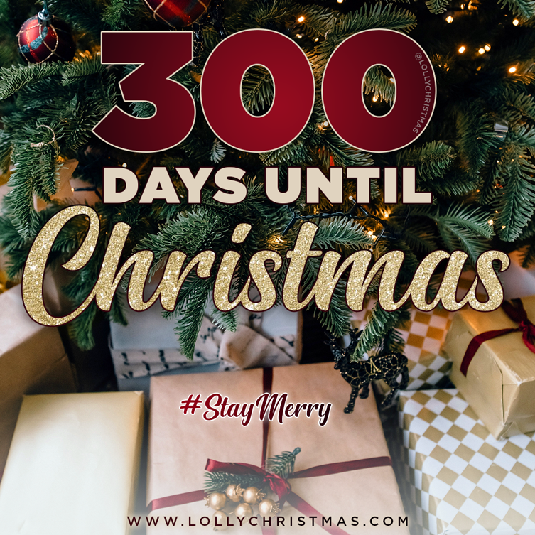 Lolly Christmas | 300 Days Until Christmas!!