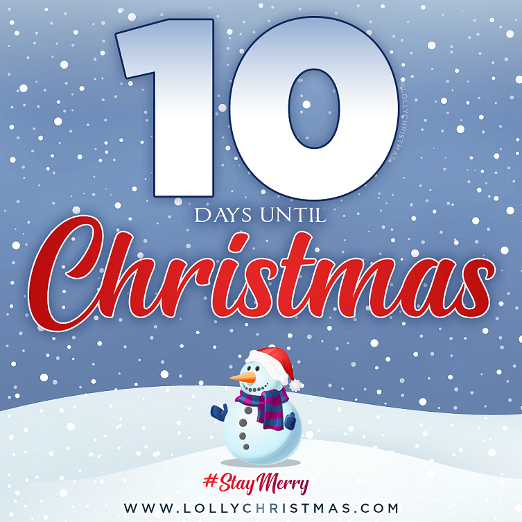 10 Days Until Christmas!