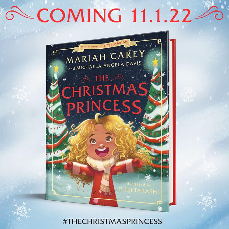Pre-Order Mariah Carey's Holiday Book, 'The Christmas Princess'!
